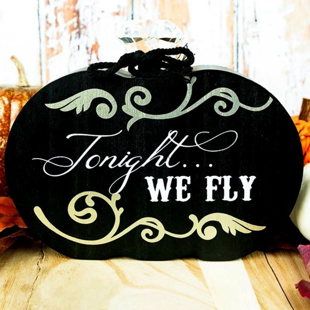 "Tonight...We Fly" Halloween Glam Home Décor, Pumpkin Wooden Block Sign.